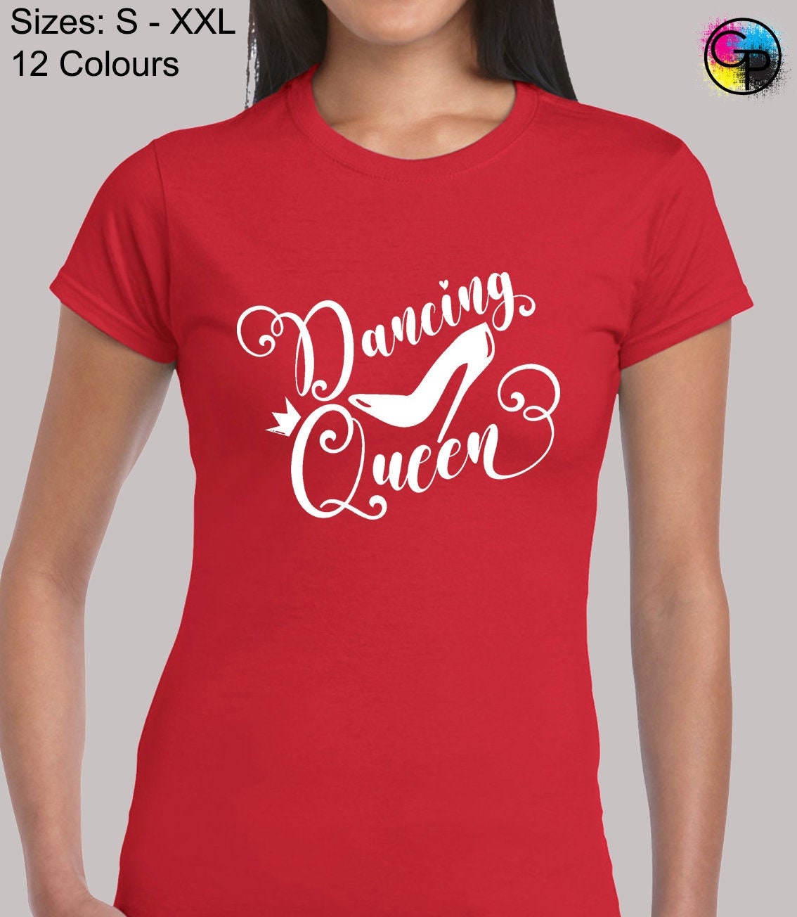 Dancing Queen Ladies T Shirt Womens Funny Joke Quote Abba Song a