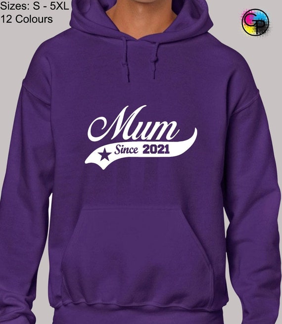 Mum Since 2021 Hoodie Hoody Unisex Funny Joke Novelty Slogan Comedy Birthday New Mother Mummy Mom Cool Present Gift Idea for Her Etsy UK