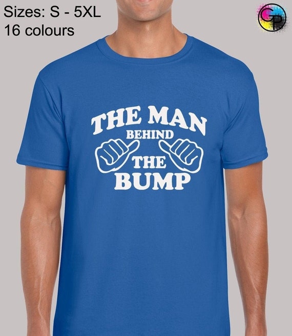 Mens The Man Behind The Bump Pregnancy Shirt For Men Mens The Man Behind The Bump Pregnancy Shirt For Men