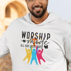 Praise and Worship Hoodie: Christian Unisex Sweatshirt