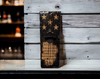 2nd Amendment wood bottle opener with magnetic cap catcher!