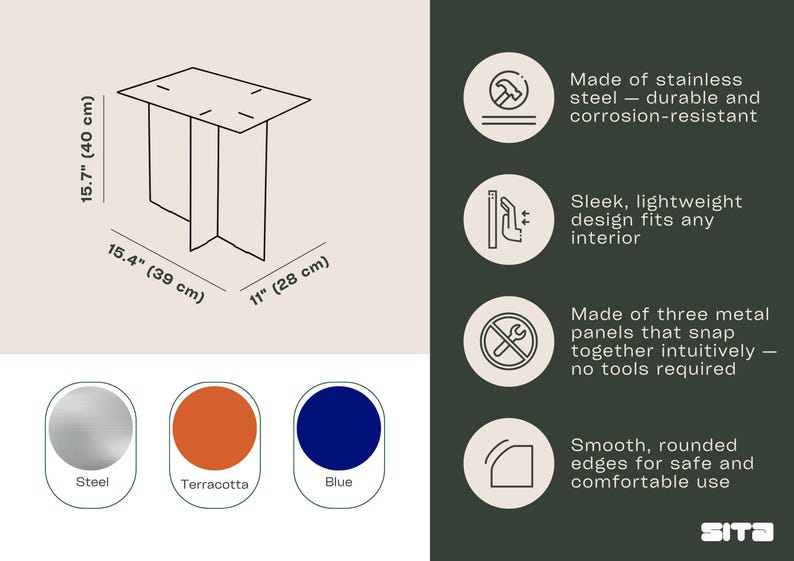 May include: A diagram of a small table made of three metal panels. The table is 15.4 inches (39 cm) wide, 11 inches (28 cm) deep, and 15.7 inches (40 cm) tall. Available in steel, terracotta, and blue.