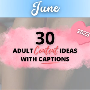 June 2023 Onlyfans Content Ideas, 30 Adult Content Plans & Titles, Monthly Guide for Fansly, Twitch, Camgirls and Snapchat Premium Videos