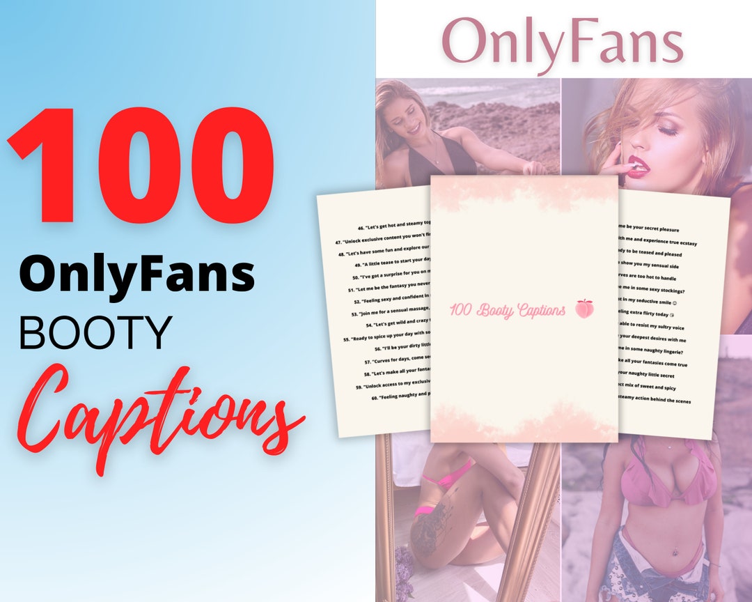 100 Onlyfans Booty Captions, Only Fans Content Title Idea Guide, Adult