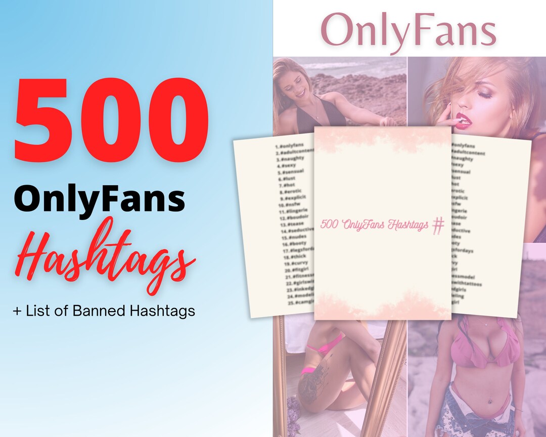 500 Onlyfans Hashtags, Only Fans Hashtag Idea Guide, Adult Industry