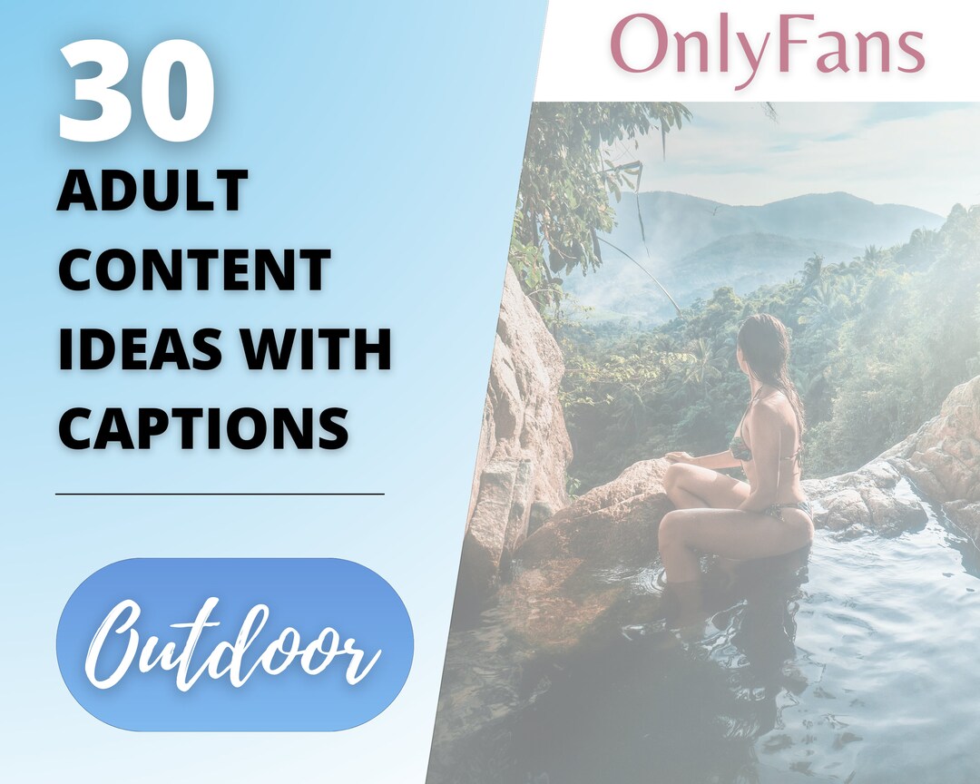 Outdoor Onlyfans Content Ideas, 30 Adult Industry Nature Content Guides