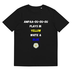 Ampadu Tee Leeds United Ampadu funny football chant t shirt