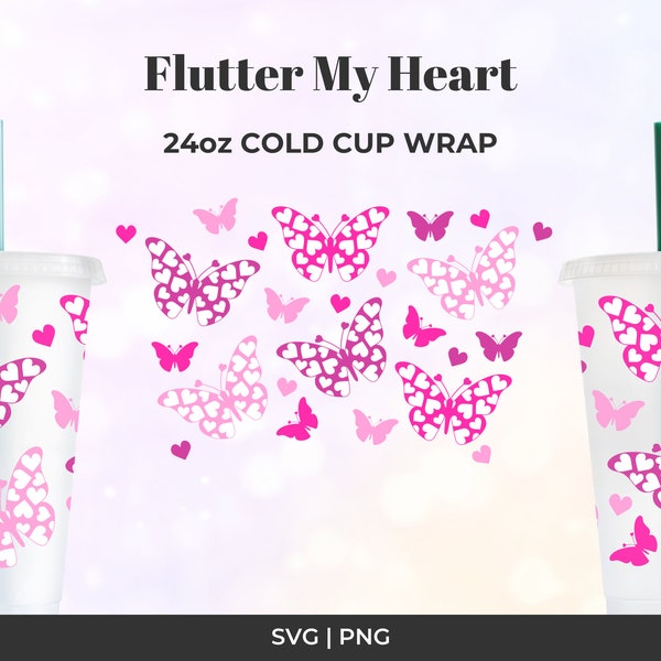 Flutter My Heart svg Design, Valentine svg, Butterflies me Hearts svg Design, SVG Cold Cup Design, No Hole, Cricut Cutting File, 24oz Venti