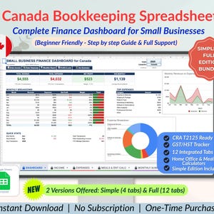 May include: A computer screen showing a Canada Bookkeeping Spreadsheet, a finance dashboard for small businesses. The screen displays financial data, charts, and graphs. Text includes "CRA T2125 Ready" and "12 Integrated Tabs". A Canadian flag is in the upper left.