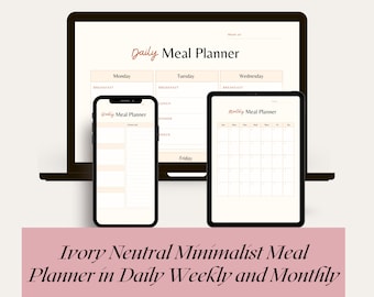 Ivory Neutral Meal Planner, Daily Weekly Monthly (PDF Prints)