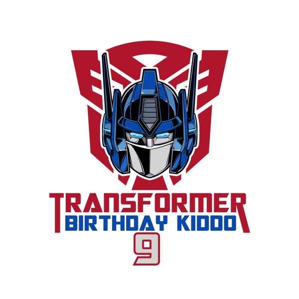 Transformers birthday boy kiddo 9 age Optimus Prime PNG, JPG, SVG Perfect for Autobots Fans! Digital Download