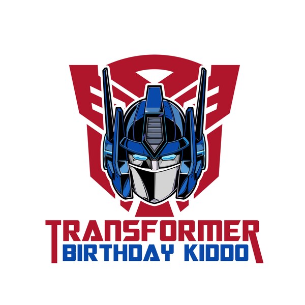 Transformers birthday boy kiddo over 10 years kids Optimus Prime PNG, JPG, SVG Perfect for Autobots Fans! Digital Download