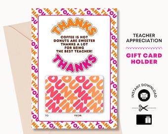 Dunkin Donuts Teacher Thank You Card – Printable Gift Card Holder (PDF)