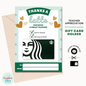 Titolare della carta regalo Thank a Latte Teacher - Titolare della carta regalo Starbucks (stampabile) - Regali di caffè per gli insegnanti - Carta di apprezzamento per l'insegnante
