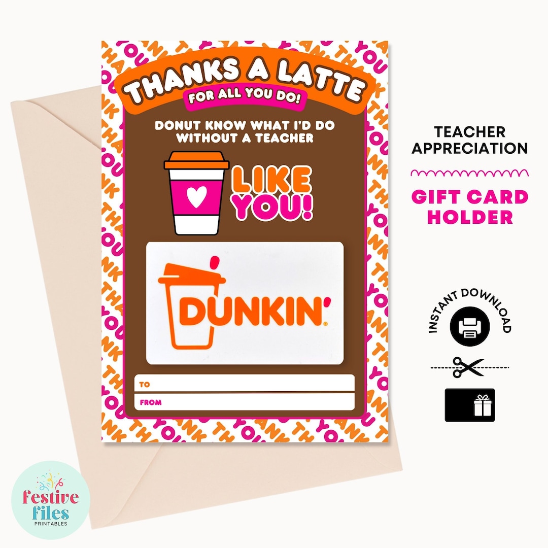 teacher-gift-card-holder-for-dunkin-donuts-printable-teacher-appreciation-thanks-a-latte-coffee-gifts-for-teacher-thank-you-card-etsy