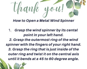 Digital How to Open A Wind Spinner Plain Text Instructions and Thank You to send to your customers with their finished product.