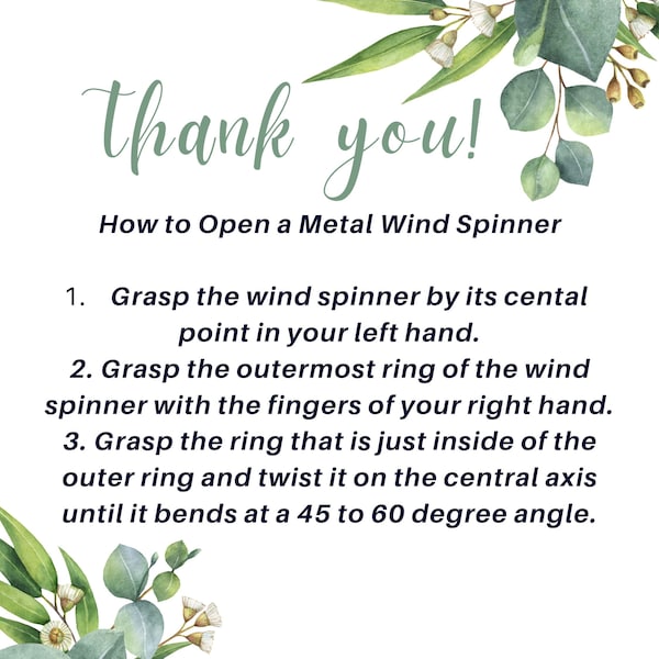 Digital How to Open A Wind Spinner Plain Text Instructions and Thank You to send to your customers with their finished product.