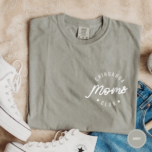 Chihuahua Shirt Chihuahua Gifts Chihuahua Gift Chihuahua Mom Shirt Chihuahua Tshirts
