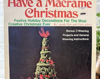 Vintage Makramee Buch -Have a Macrame Christmas, copyright 1977