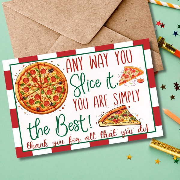 Any Way You Slice It, You Are Simply the Best, Staff Appreciation, Employee Appreciation, Thank You Tag, Pizza Slice Tag, Pizza Gift Tag