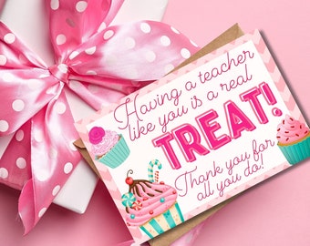 Having a Teacher Like You Is a Real Treat, Thank You Card, Teacher Appreciation, Teacher Thank You, Cupcakes Gift Card, Thank You Teacher