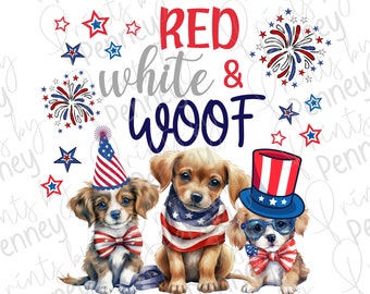 Red White and Woof PNG, Red White and Woof PNG, July Fourth PNG, Independence Day Pdf, 4th of July Png, Patriotic Dogs Png, Star Stripes