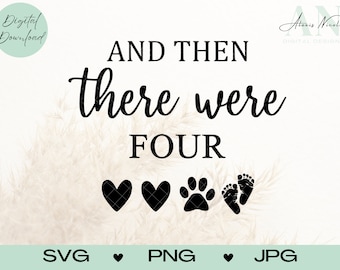 Und dann gab es vier Baby Strampler Ankündigung SVG Schnittdatei, Cricut/Silhouette Schnitt Dateien, Baby Strampelanzug Designs, Babyparty png, Schwangerschaft