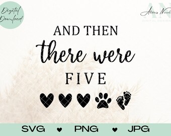 Und dann gab es fünf Baby Strampler Ankündigung SVG Schnittdatei, Cricut/Silhouette Schnitt Dateien, 2