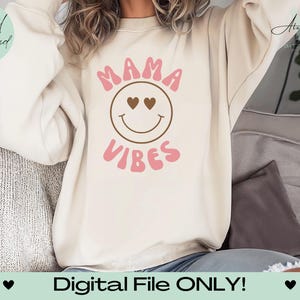 Mama Vibes Retro Trendy SVG Cut File, Cricut/Silhouette Files, Hippie Groovy Design, Mother&#39;s Day, Tumbler Decal File, Mom Life, Smiley Face