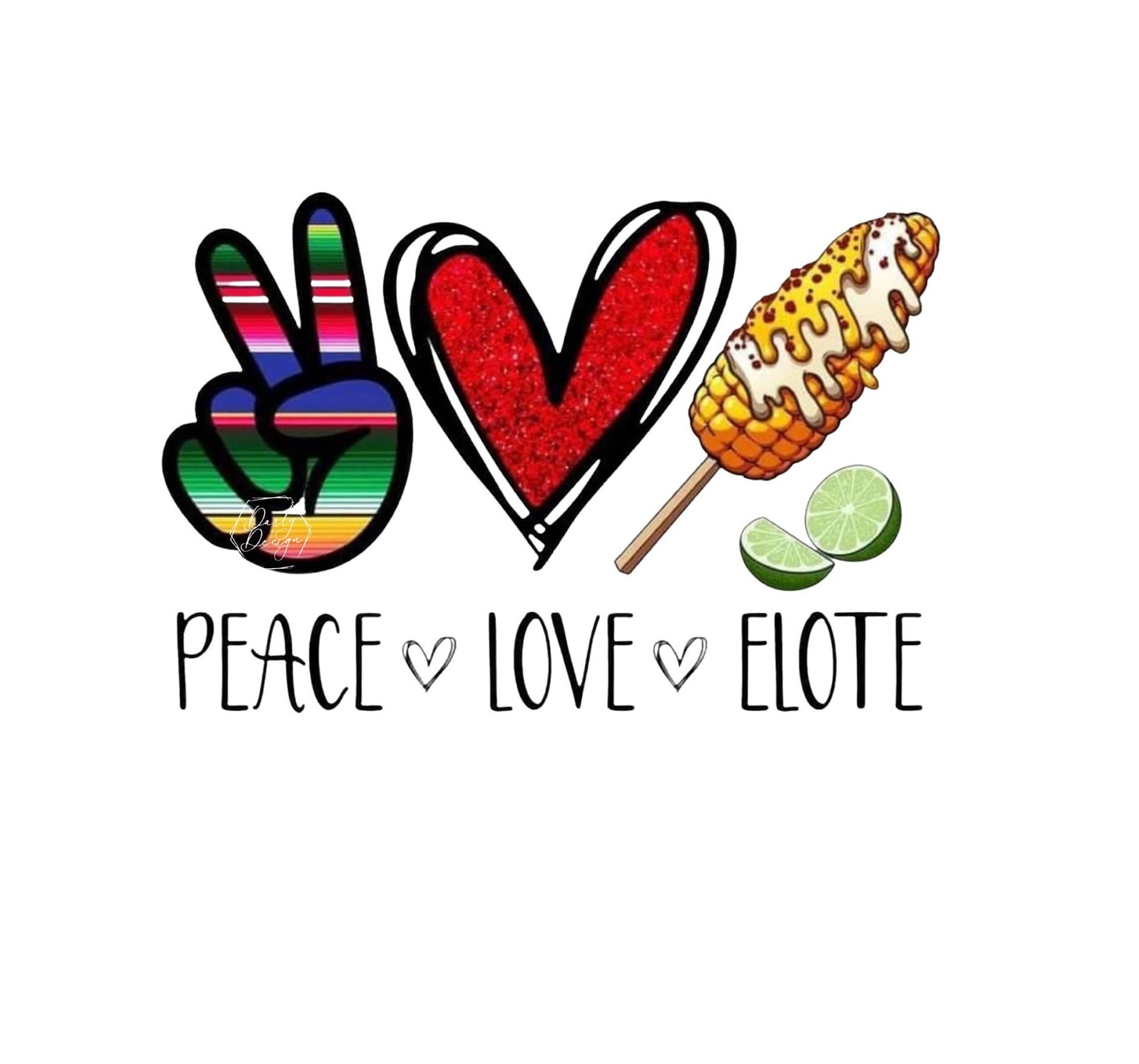 Peace Love Elote Vaso PNG File Mexican Design Digital Etsy
