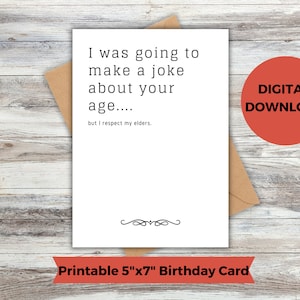 Carte d'anniversaire drôle imprimable - Respect de l'humour des aînés - PDF, JPEG, PNG