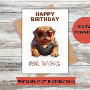 Cartão de aniversário engraçado para impressão - Feliz Aniversário Big Dawg - JPEG, PNG