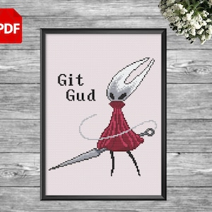 May include: Cross-stitch pattern featuring a pixelated illustration of the Knight from Hollow Knight, holding a needle and thread. The text "Git Gud" is written above the character.