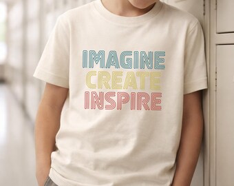 imagine create inspire t-shirt, youth motivational t-shirt, kids motivational t-shirt, youth inspirational t-shirt, kids inspirational tee