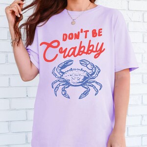 don't be crabby crab t-shirt, funny beach vacation tee, Comfort Colors summer shirt image 8