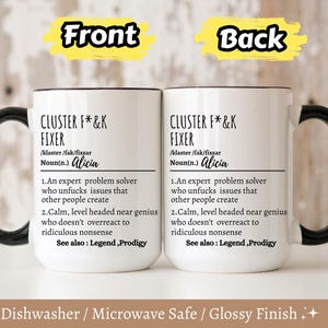 Personalized Funny Office Mug, Cluster F*ck Fixer Mug, Gift for Problem Solver, Co-worker gift, Boss gift, Definition mug, Funny Office Gift
