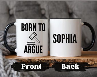 Born to argue mugs, Lawyer gift, I Get Paid To Argue, Funny Lawyer Mug, Law School Graduation, Bar Exam Gift, Lawyer Mugs Born to argue