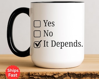 It Depends Lawyer Mug, Funny Attorney Coffee Cup, Law School Gift, Legal Humor Mug, Lawyer Appreciation Present, Courtroom Gift, Jurist Mug