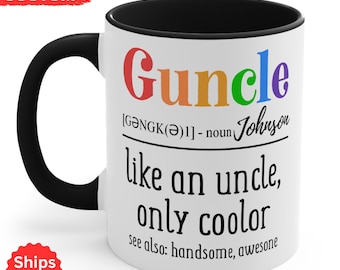 Guncle Mug, Funny Gay Uncle Gifts, Best Guncle Ever Gift, LGBTQ Uncle Appreciation Present, Birthday Gift for Guncle, Christmas Gift Idea