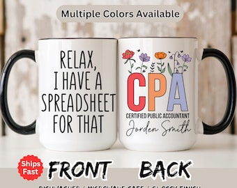 Spreadsheet Mug, Relax I Have A Spreadsheet For That Mug, Funny Mug, Accountant Gift, Corporate Gift for Boss, Accountant CPA Gift