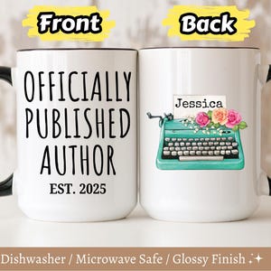 Personalized Author Gift, Officially Published Author Est 2025 Mug, Writer Gift, Book Lover Gift, Future Author Gift, Gift For New Author