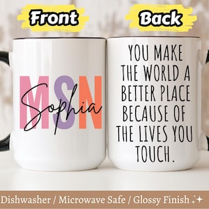 Custom MSN Nurse Mug, Master of Science in Nursing Coffee Cup, MSN Nursing Graduation Gift, New Nurse Gift, Future Nurse, MSN Gift Ideas