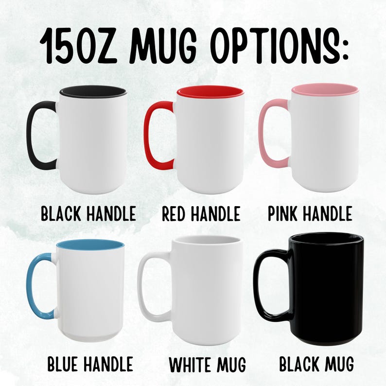 Op de afbeelding: Zes 15oz mokken met verschillende handvat- en mok kleuren. De mokken zijn wit met zwarte, rode, roze, blauwe en witte handvatten. E&eacute;n mok is zwart met een zwart handvat.  150Z MUG OPTIONS: staat bovenaan de afbeelding.