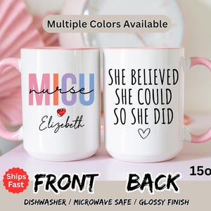 Personalized MICU Nurse Mug, Medical Intensive Care Unit Nurse Gift, Custom MICU Coffee Cup, Nurse Appreciation Gift, Registered Nurse Mugs
