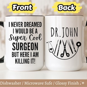 Personalized Surgeon Gift, Surgeon Coffee Mug, Surgeon Present, Best Surgeon, Surgeon Birthday Gift, Customized Gift for Surgeon,Surgeon Mug