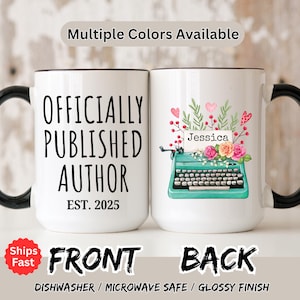 Personalized Author Gift, Officially Published Author Est 2025 Mug, Writer Gift, Book Lover Gift, Future Author Gift, Gift For New Author