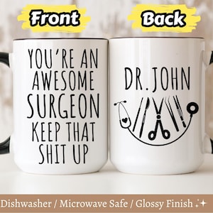 Personalized Surgeon Mug, Surgeon Gift, Surgeon Mug, Gifts for Surgeons, Funny Surgeon Gifts, Best Surgeon, Surgeon Birthday Gift, Christmas