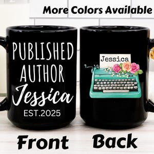 Personalized Author Gift, Published Author Est 2025 Mug, Writer Gift, Book Lover Gift, Future Author Gift, Gift For New Author