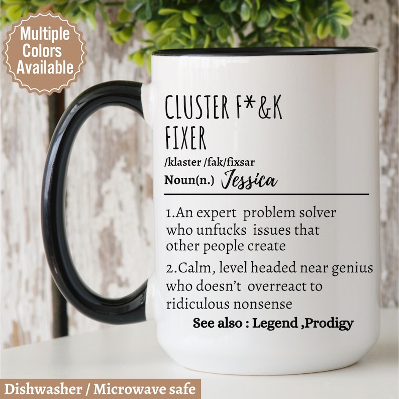 Personalized Funny Office Mug, Cluster F*ck Fixer Mug, Gift for Problem Solver, Co-worker gift, Boss gift, Definition mug, Funny Office Gift afbeelding 1