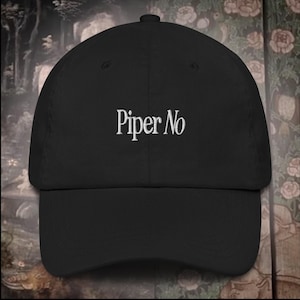 Piper No! • White Lotus Merch Dad hat